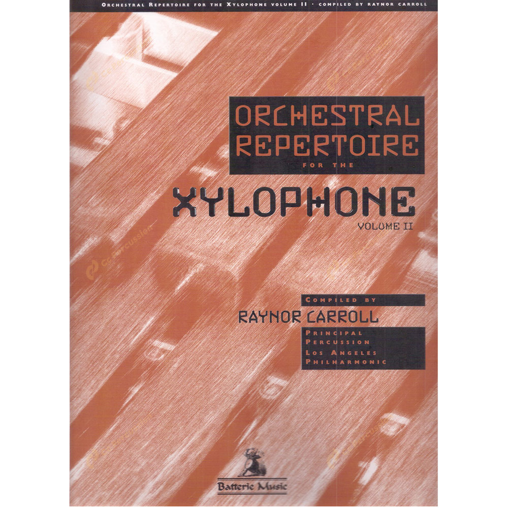 Carroll – Orchestral Repertoire Xylophone Volume II 卡羅爾 – 給木琴的樂團片段-第2卷